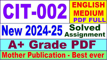 CIT 002 solved assignment 2024-25 in English || cit 002 solved assignment 2025 || cit2 2024-25