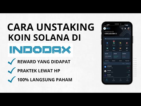 Berhasil ! Cara Unstaking Koin Solana Di Indodax