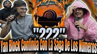 Reacción A 222 Yan Block Hizo Otro Tema De La Saga De Los Númeroseste Es El Mejor?