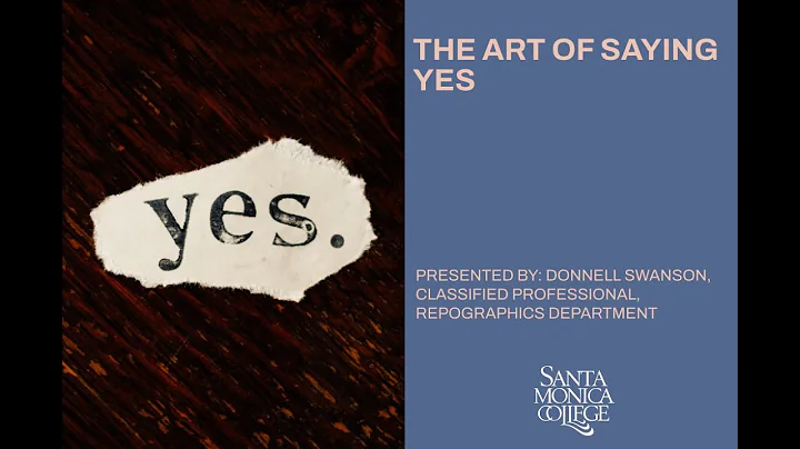 The Art of Saying YES