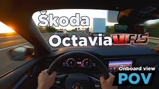 Skoda Octavia RS 245PS / 370Nm – The King of Comfort! | POV DRIVE Onboard - 60FPS!