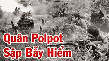 Biên Giới Tây Nam 1978 | Bộ Đội VN Đóng Giả Địch, Bắt Sống Cả Đoàn Xe Pháo Của Giặc Polpot Khmer Đỏ