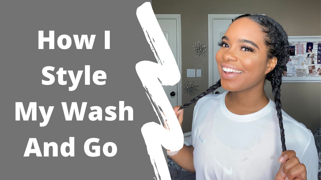 How I Style My Wash & Go - YouTube