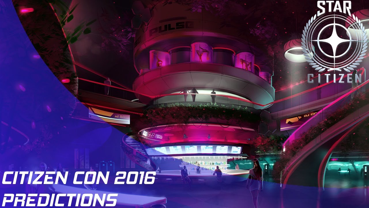 Star Citizen Citizen Con Predictions YouTube