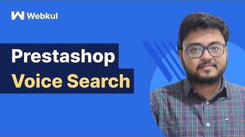 How to configure & use PrestaShop Voice Search module