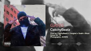 Catchybeatz - GANG