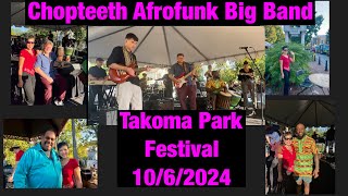 10/6/24: Chopteeth Afrofunk Big Band Live at Takoma Park Festival
