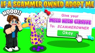 If A *SCAMMER* Owned Adopt Me! Adopt Me Roleplay (Roblox Adopt Me)