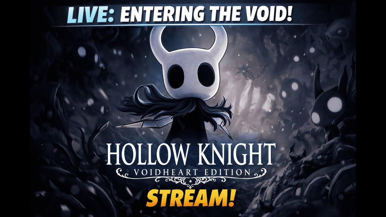Hollow Knight: Voidheart Edition LIVE – Entering the Void Tonight 🖤⚔️