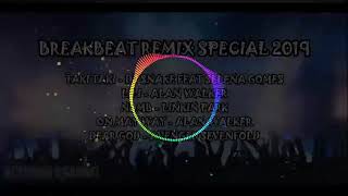 BREAKBEAT REMIX SPECIAL TIKTOK 2020@TAKI TAKI@LILY@NUMB@ON MY WAY