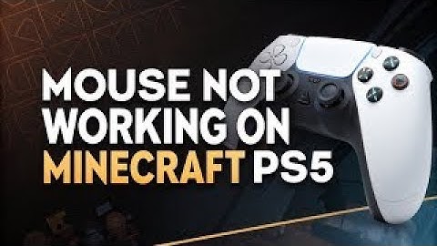 Hoe je een niet-werkende muis op Minecraft PS5 kunt oplossen