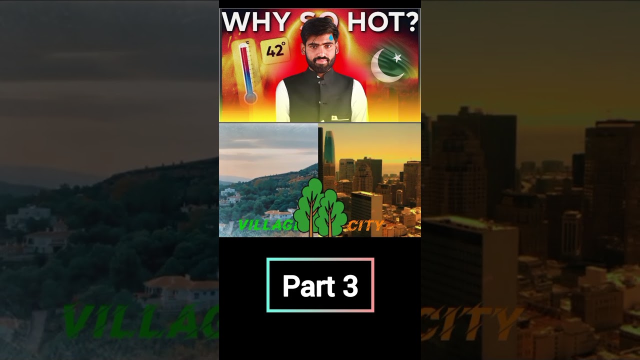 Heat Wave in Pakistan|Part 3