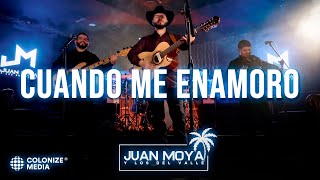 Video thumbnail of "Juan Moya Y Los Del Valle - Cuando Me Enamoro (En Vivo)"