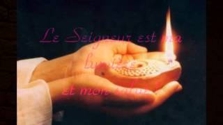 Video thumbnail of "Le Seigneur est ma lumière et mon salut - Psaume 26"