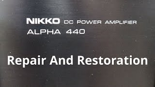 Nikko 440 Vintage Stereo DC Power Amplifier Serviced - Old 2 Channel Audio Repair And Restoration