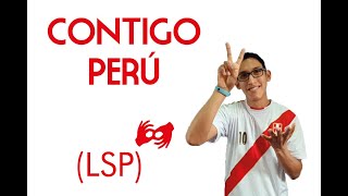 Video thumbnail of "Contigo Perú - Arturo "Zambo" Cavero, Oscar Avilés (Lengua de Señas Peruana)"