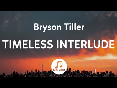 Bryson Tiller - Timeless Interlude (Lyrics) Anniversary album