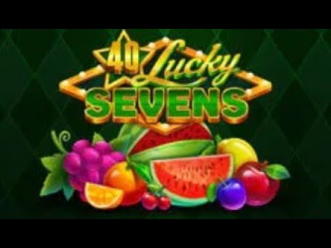 40 Lucky Sevens Slot Review | Free Play video preview