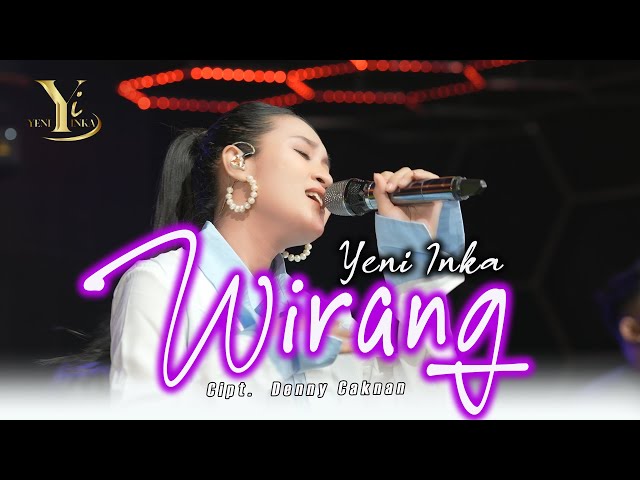 Yeni Inka - Wirang (Official Music Yi Production) class=