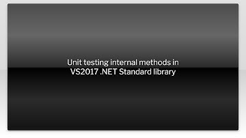 Unit testing internal methods in VS2017 .NET Standard library