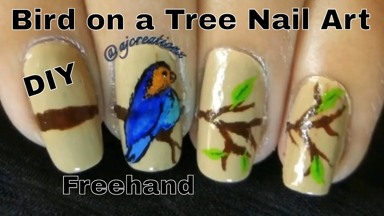 Freehand Bird on a Tree Nail art|DIY|Freehand Nail Art|Nature nail art ...