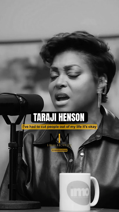 I’VE HAD TO CUT PEOPLE OUT OF MY LIFE” #tarajiphenson #michelleobama #mindmotivez #podcast #selflove