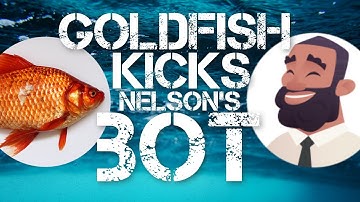 Goldfish Kicks Nelson