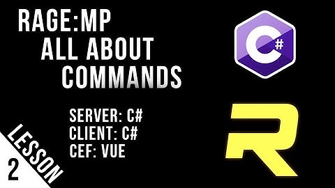 BASICS OF RAGE:MP - ALL ABOUT COMMANDS - LESSON #2