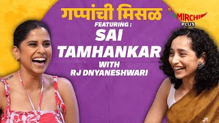 Sai Tamhankar on Gappanchi Misal | RJ Dnyaneshwari | Mirchi Marathi