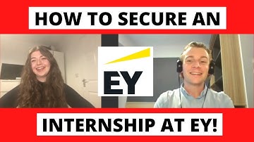 ⭐️ HOW TO SECURE AN INTERNSHIP AT EY (Ernst & Young) ⭐️ | Big 4 Recruitment & Application Tips |