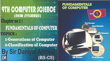 Class-9th(IX) Computer Science (New Syllabus)| Chapter no 1 Generation & Classification of Computers