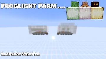 How to Farm Froglights and Magma Cream/Slimeballs using Frogs! Minecraft Shapshot 22w11a