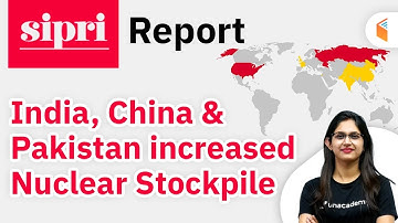 SIPRI Report: India, China & Pakistan Increased Nuclear Stockpile | Explained by Sushmita Ma