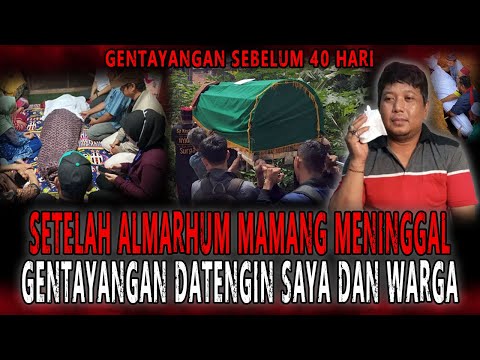 PESAN MAMANG SUDAH SAYA SAMPAIKAN ... TENANG DI SANA JANGAN GENTAYANGAN LAGI YA MANG