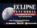 🔴TRANSMISIÓN EN VIVO ECLIPSE PENUMBRAL 29/30 NOVIEMBRE 2020 ¡UNA SEÑAL PROFÉTICA!!-