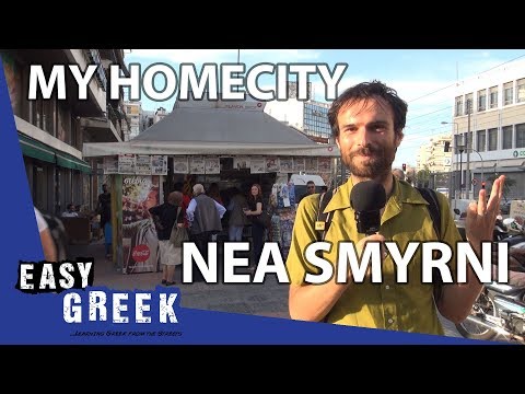 Nea Smyrni | Easy Greek 6
