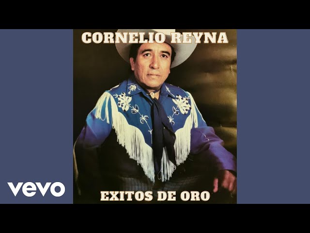 Cornelio Reyna - Me Sacaron Del Tenampa (Audio) class=