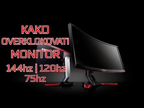 Kako Overklokovati Monitor | 144hz | 120hz | 75hz |