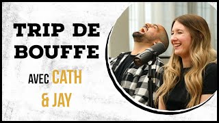 Cath et Jay (GirlyAddict) - TRIP DE BOUFFE