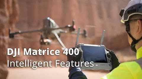 DJI Matrice 400｜Intelligent Features