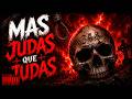 MAS JUDAS QUE JUDAS | Relatos Oscuros
