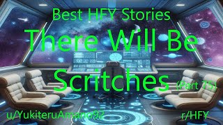Best HFY Reddit Stories: There Will Be Scritches (Part 75)