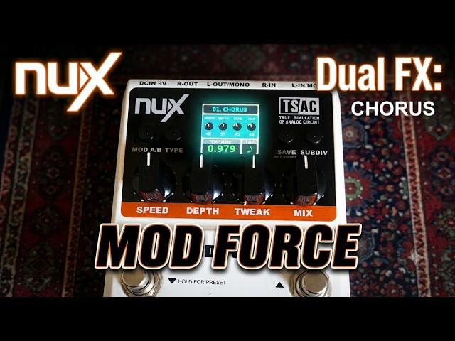 NUX MOD FORCE マルチ モジュレーション NuX Mod Force Multi-Modulation - Guitar Pedal Effect // Chorus