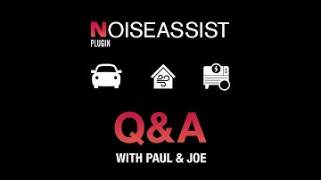 NoiseAssist Q&A