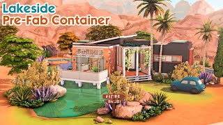 Lakeside Pre-Fab Container 🌿 | NO CC | The Sims 4 Speed Build