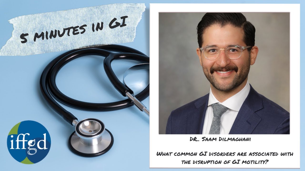 5 Minutes in GI: What common GI disorders are associated with the disruption of GI motility?
