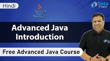What is Advanced Java | Advanced Java Introduction [Hindi]