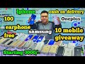 Cash on delivery | 10 phone giveaway | 100 earphone free | cheapest mobile shop ,iphone samsung