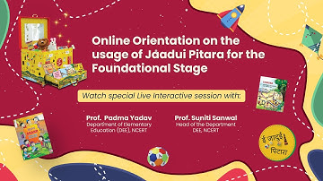 Online Orientation on the usage of Jaadui Pitara for the Foundational Stage