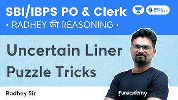 Uncertain Liner Puzzle Trick I Reasoning I SBI I IBPS PO & Clerk 2021 | Radhey Sir